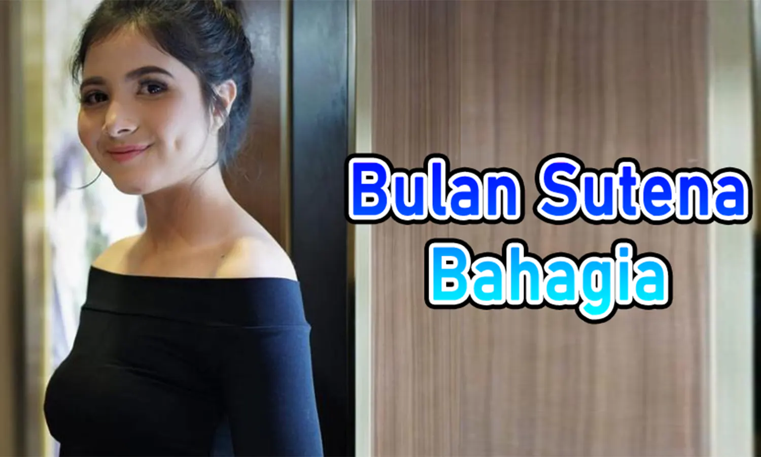 Chord Lagu dan Lirik Bahagia - Bulan Sutena