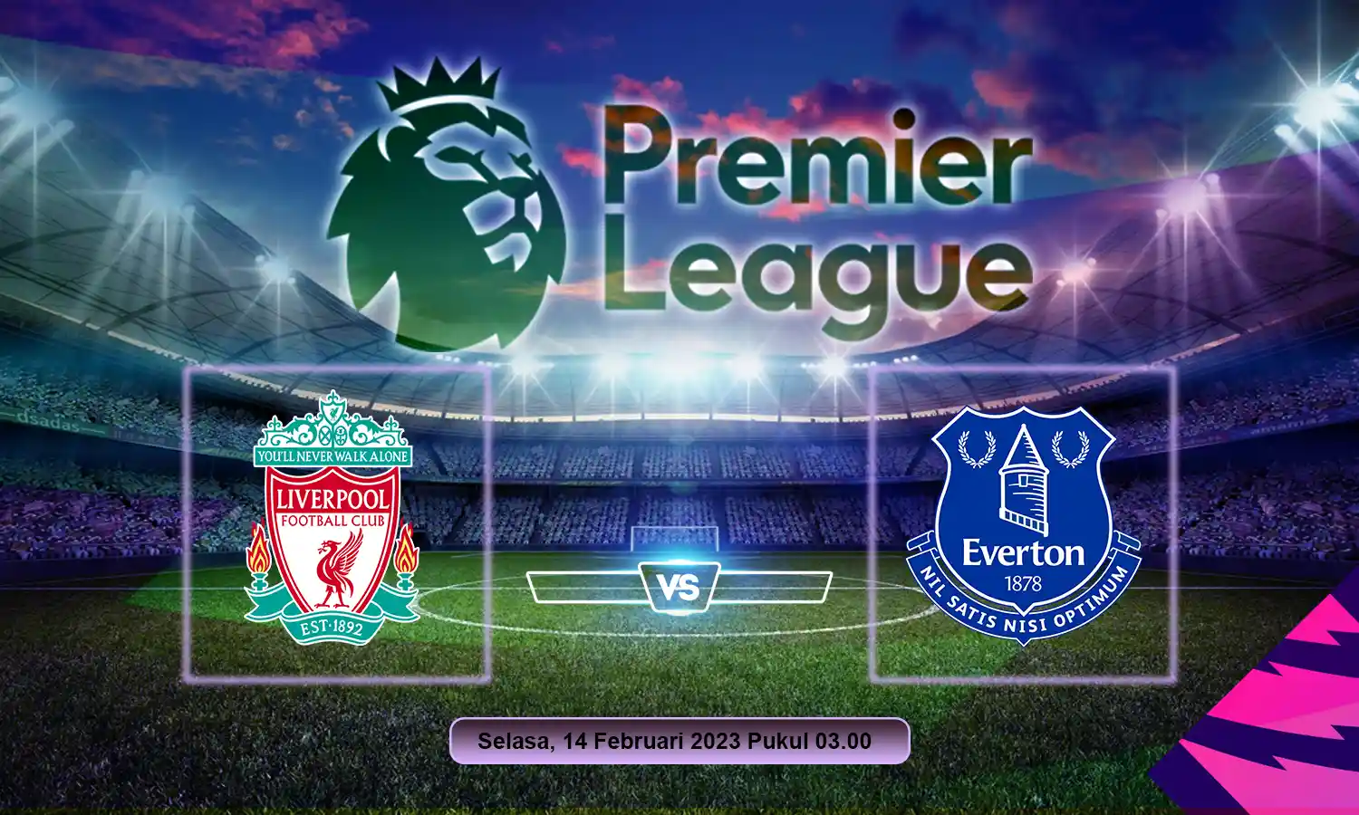 Prediksi Pekan Ke-23 Liga Inggris: Liverpool vs Everton