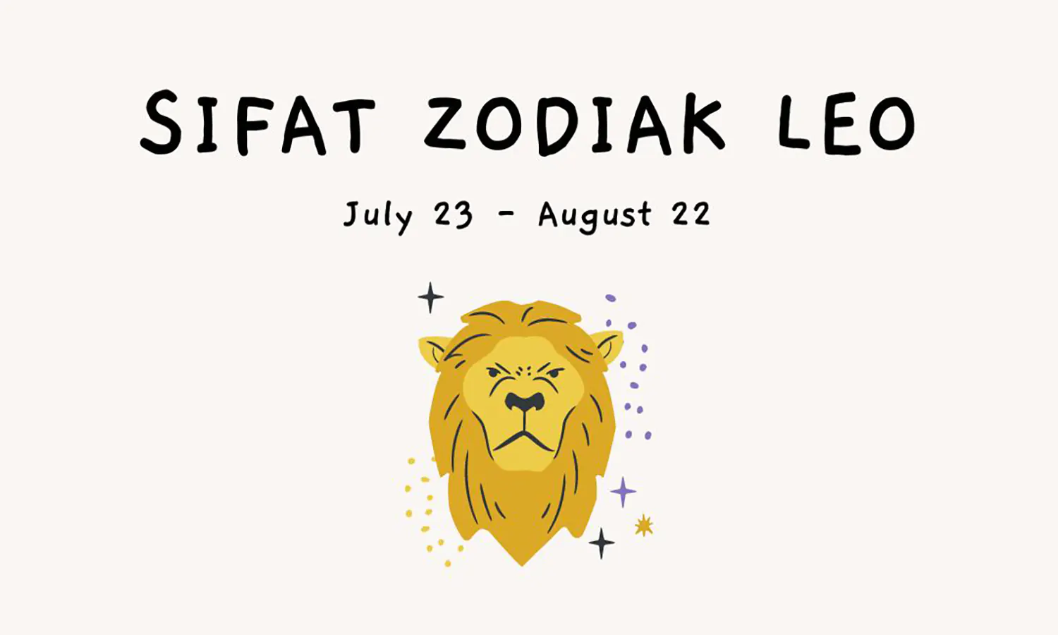 8 Karakter dan Sifat Zodiak Leo: Wanita, Pria, Keburukan, serta Kecocokannya dengan Zodiak Lain