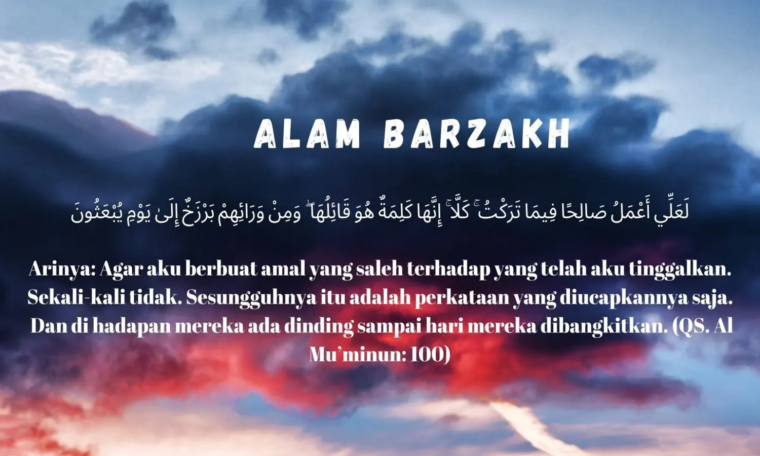 Alam Penantian Menunggu Datangnya Hari Kiamat Disebut Alam Barzakh. Berikut Penjelasannya! 