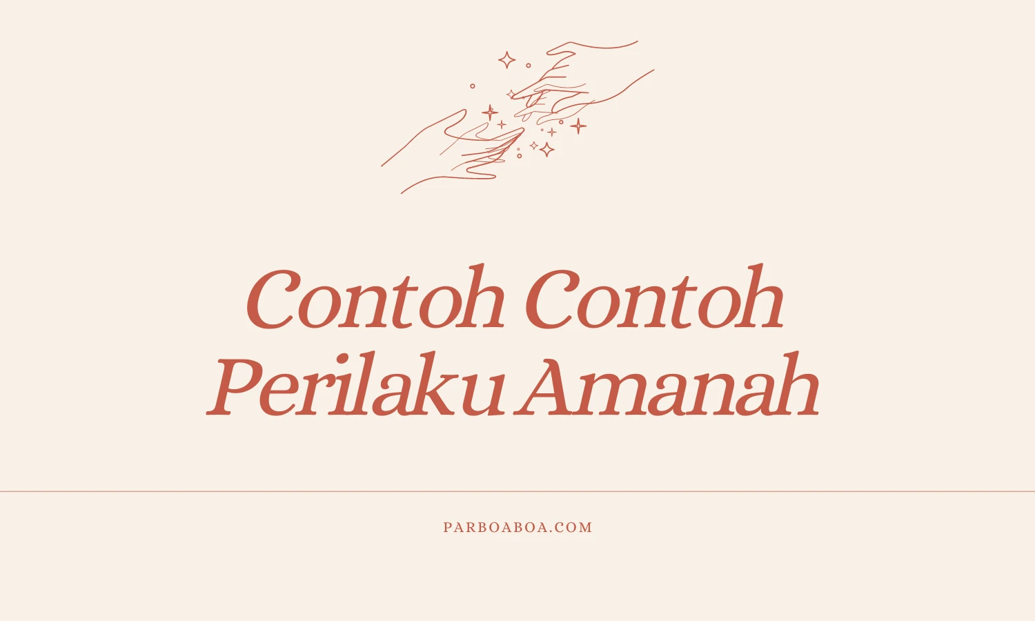 Contoh Contoh Perilaku Amanah