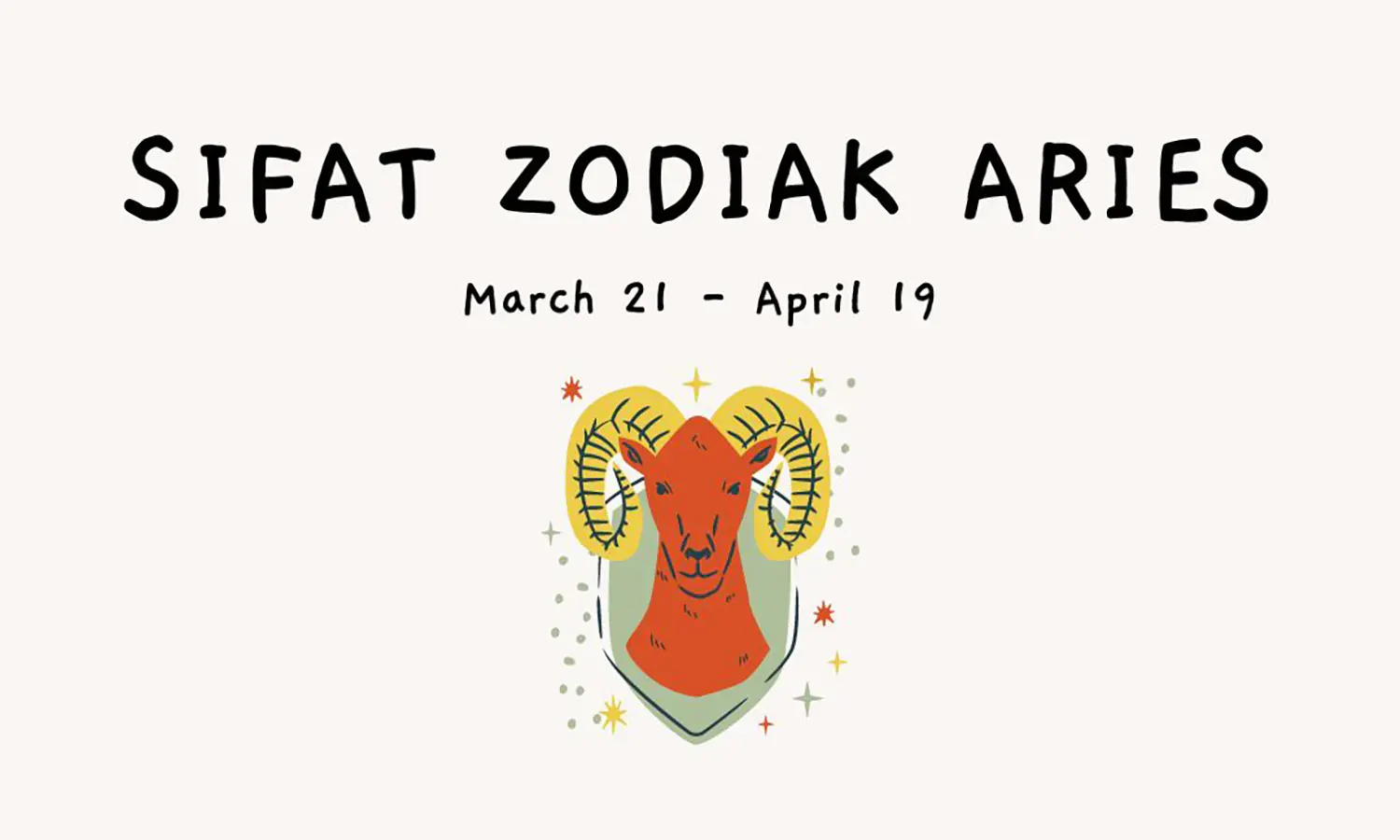 8 Karakter dan Sifat Zodiak Aries: Wanta, Pria, Keburukan, serta Kecocokannya dengan Zodiak Lain