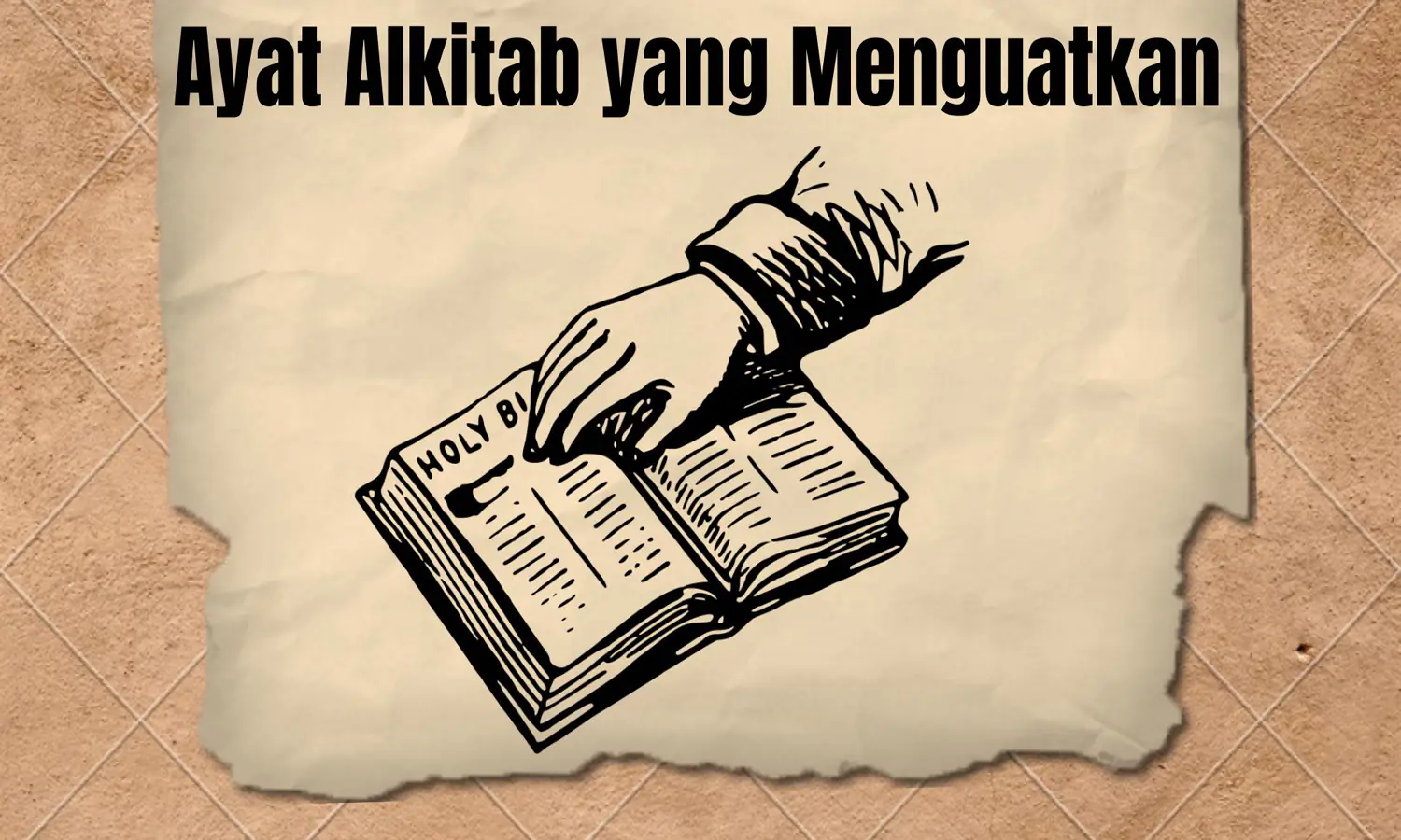 60 Ayat-ayat Alkitab yang Menguatkan Hati dan Memberi Pengharapan