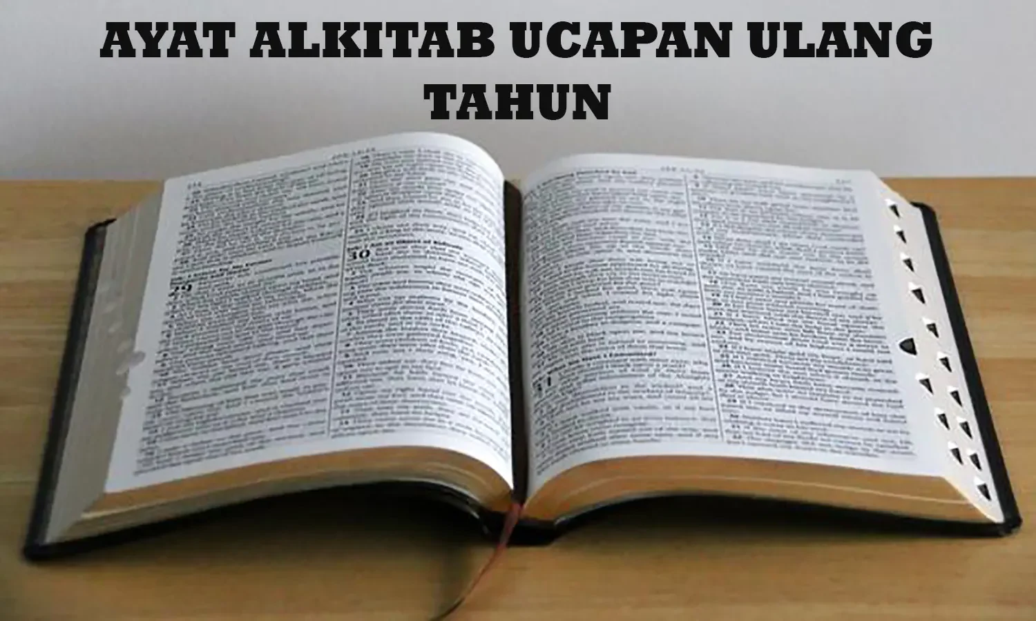 Kumpulan Ayat Alkitab Ulang Tahun untuk Orang Terkasih