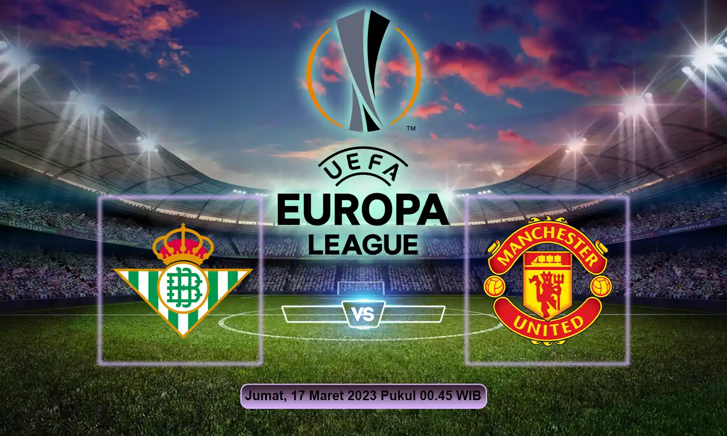 Prediksi Real Betis vs Manchester United Liga Europa 2022/2023: Setan Merah Terlalu Mendominasi!