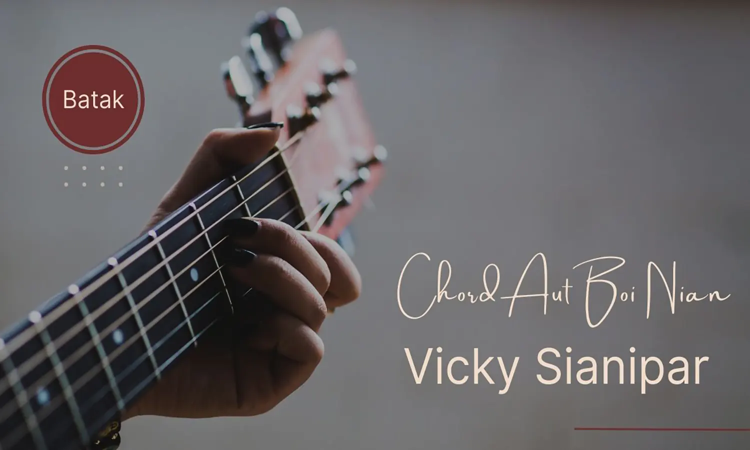 3 Pilihan Chord Aut Boi Nian Milik Viky Sianipar, Lengkap dengan Maknanya