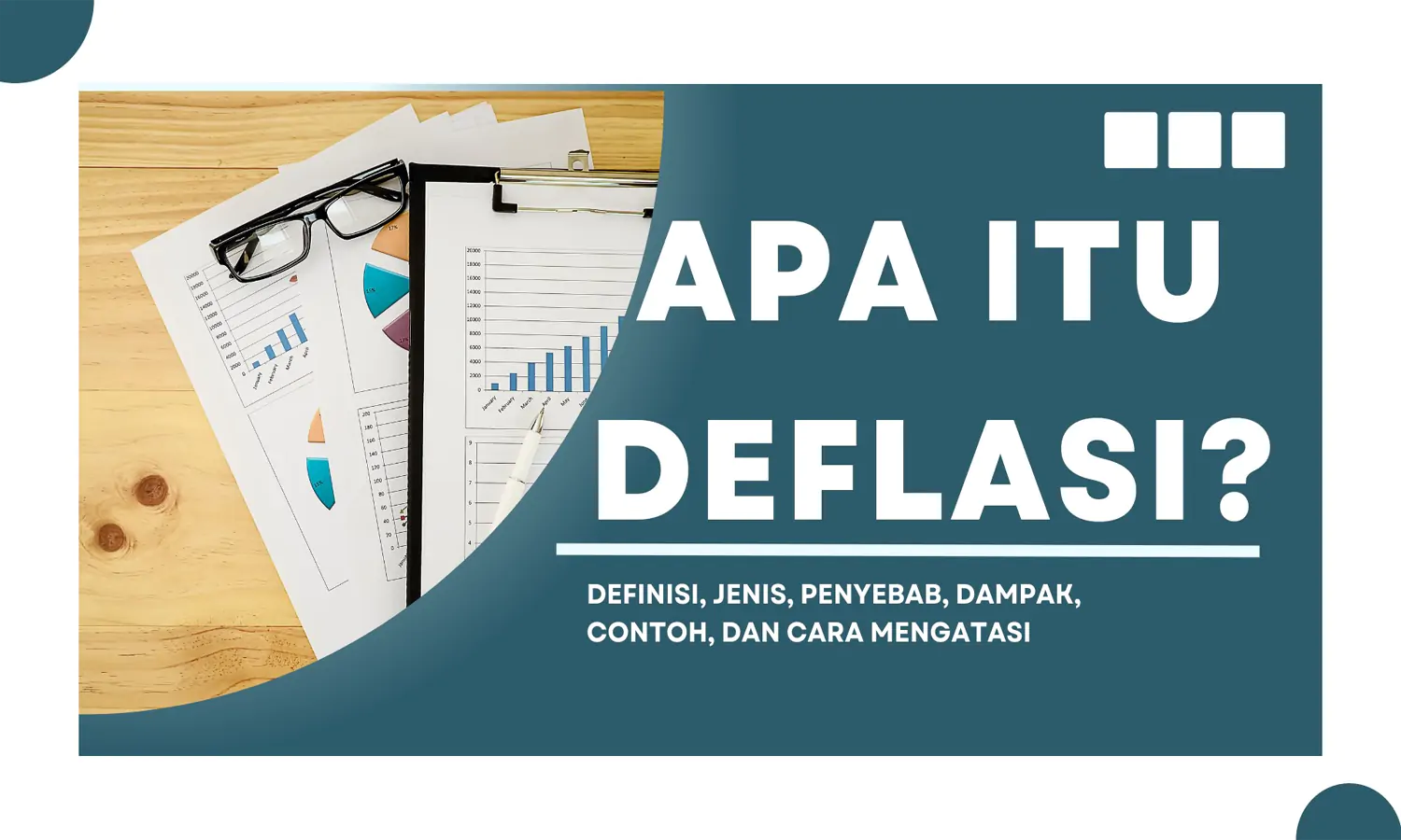 Memahami Apa itu Deflasi dan Dampaknya Bagi Perekonomian Negara, Lengkap Contoh serta Cara Mengatasinya