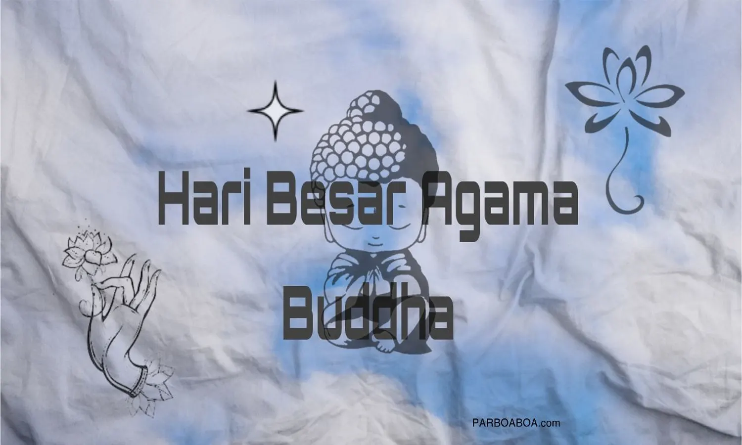 4 Hari Besar Agama Buddha yang Diperingati Setiap Tahunnya