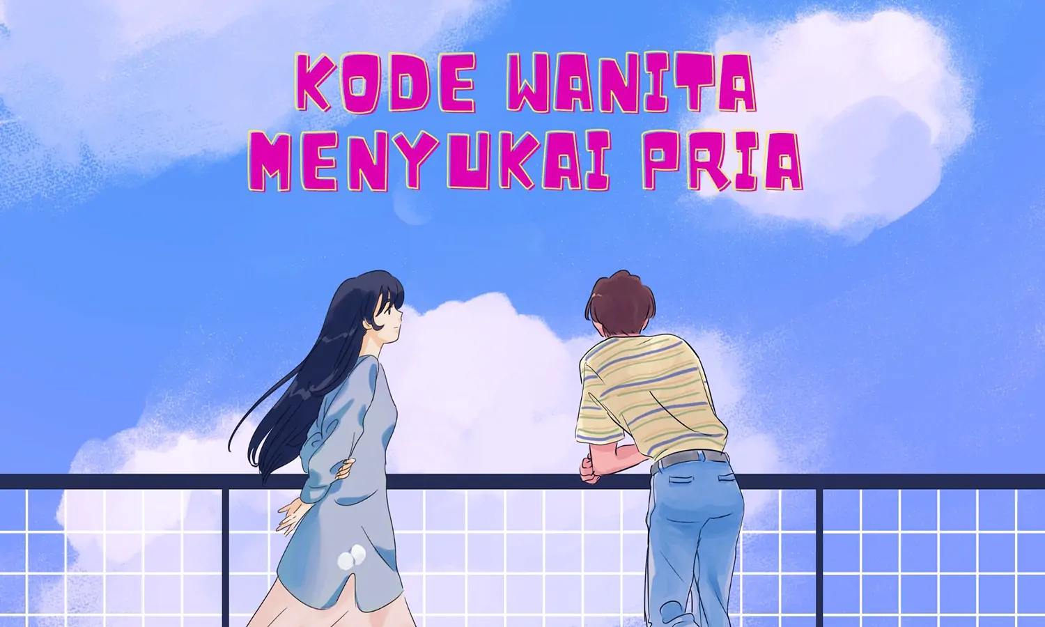 Kenali Tandanya! Berikut Kode Wanita Menyukai Pria