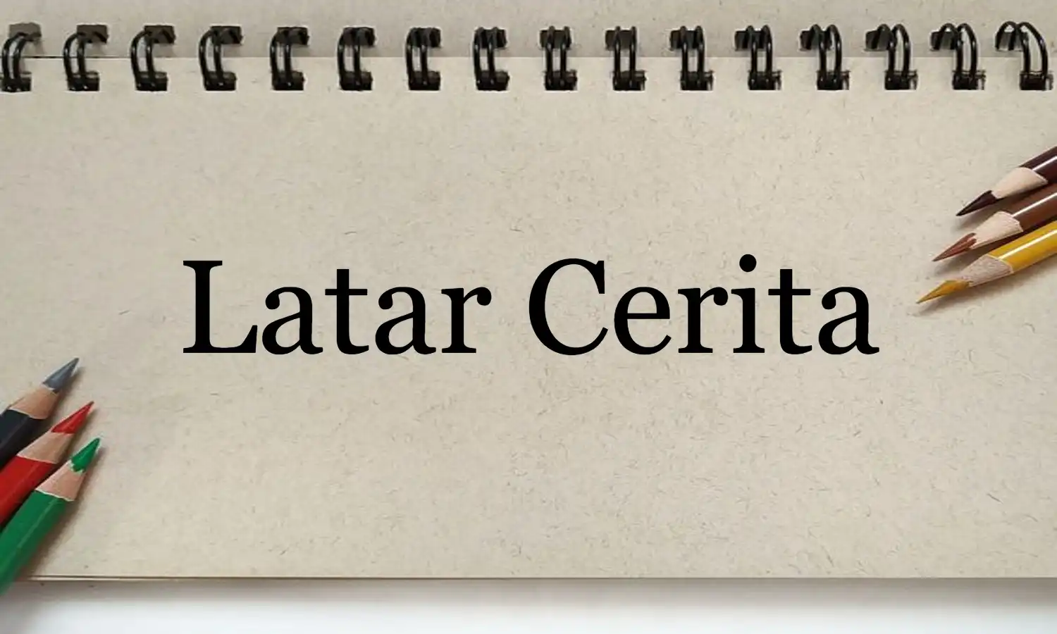 Latar Cerita Adalah: Pengertian, Fungsi, Jenis-jenis Hingga Contohnya