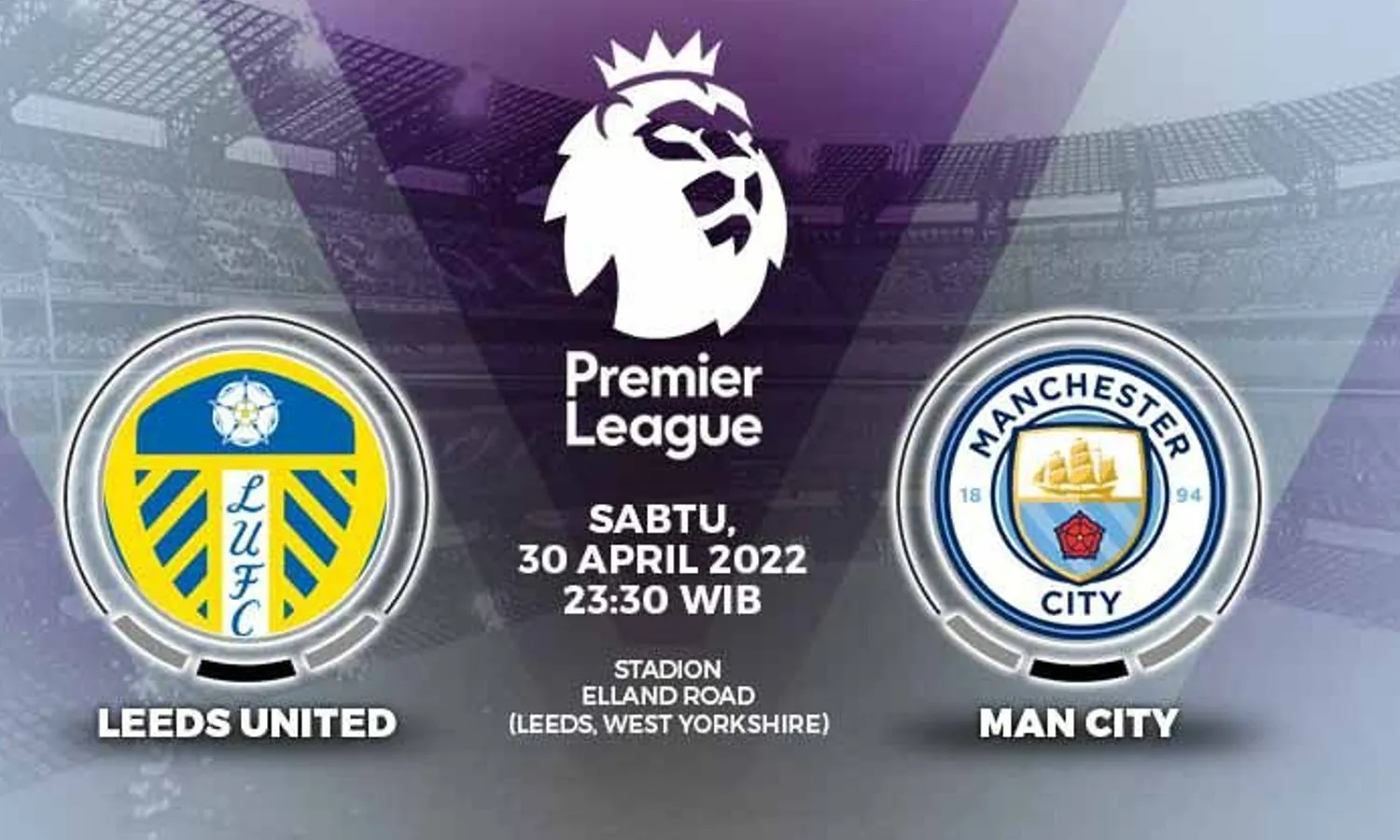 Prediksi Leeds United vs Manchester City: Pertahankan Performa dan Puncak Klasemen!