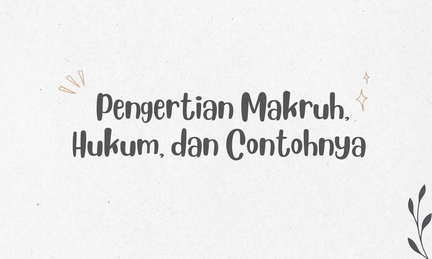 Pengertian Makruh, Hukum, dan Contohnya yang Perlu Dipahami Umat Islam