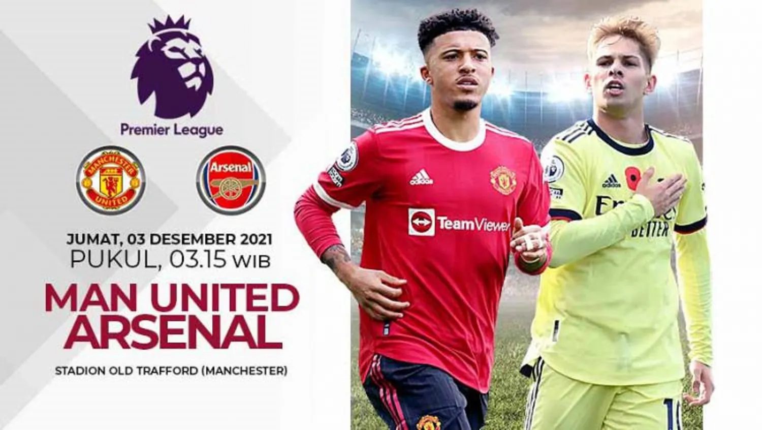 Prediksi Pertandingan Dini Hari Nanti: Manchester United vs Arsenal