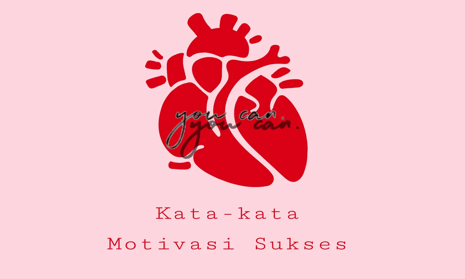 50 Kata-Kata Motivasi Sukses yang Bikin Semangat dan Cocok Dibagikan ke Medsos