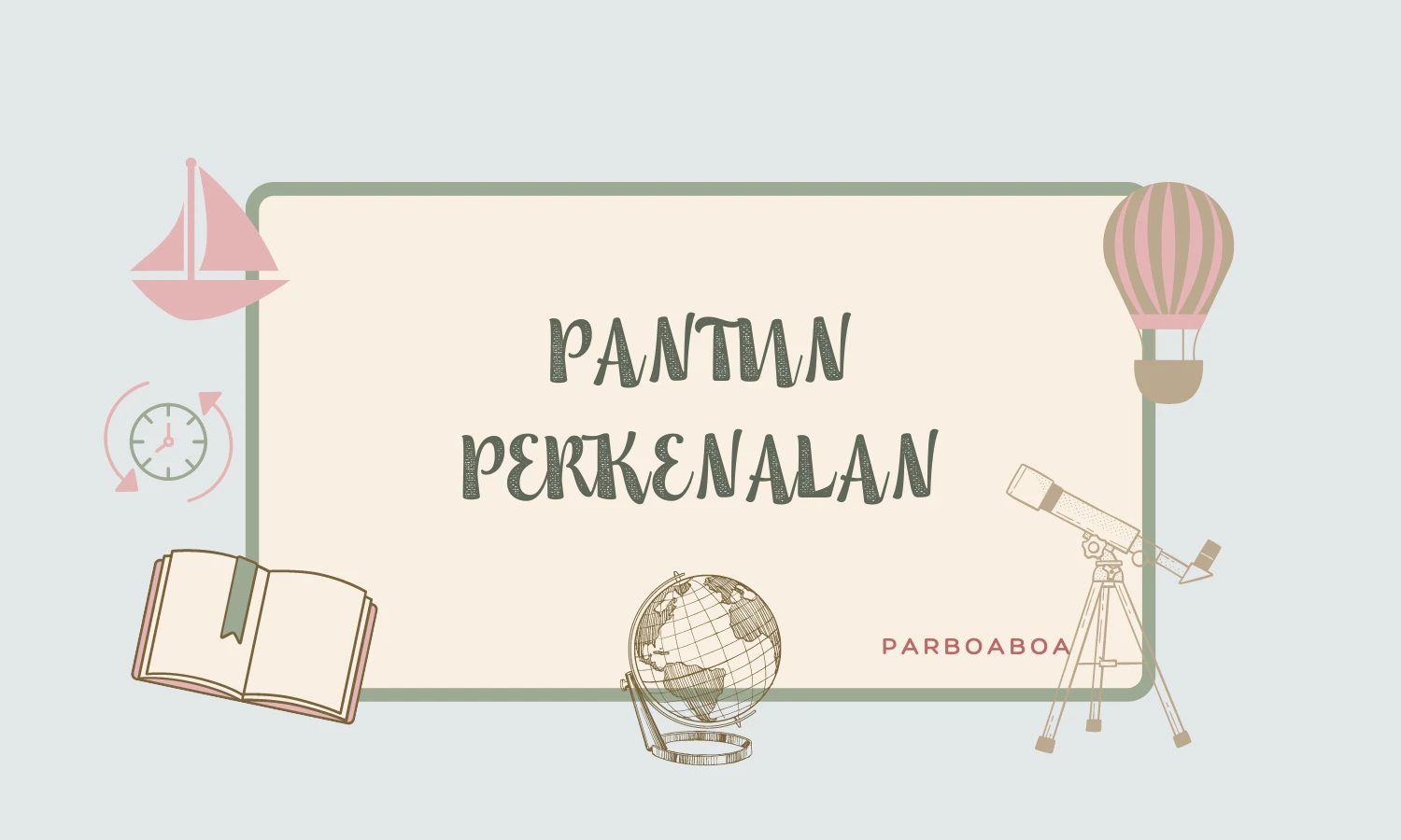 Contoh - Contoh Pantun Perkenalan
