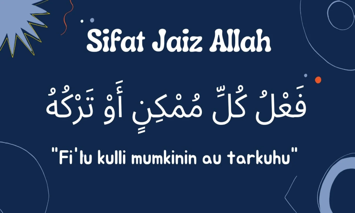 Sifat Jaiz Allah: Pengertian, Cara Meneladani dan Contohnya