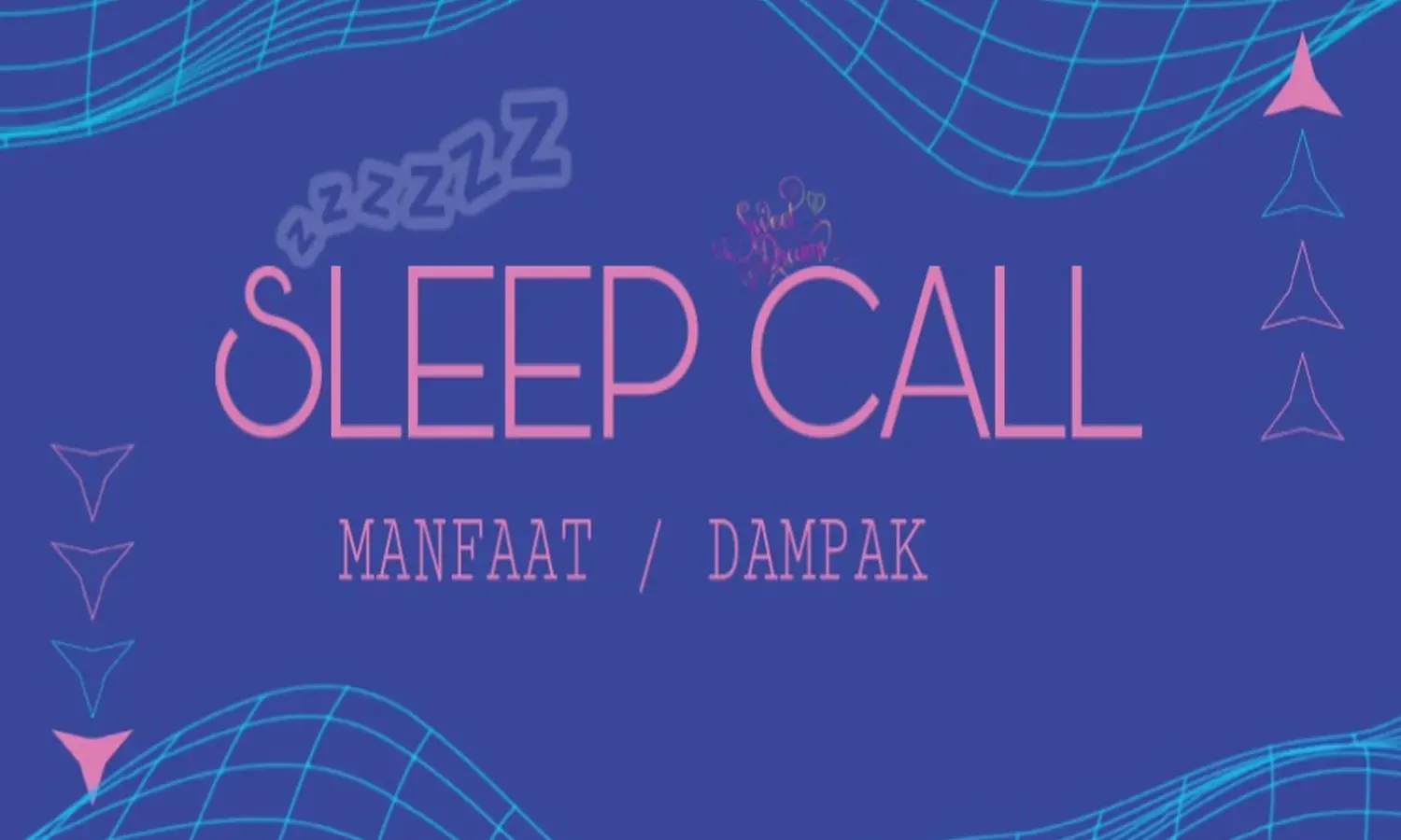 Sleep Call Artinya Telepon Sepanjang Malam, Berikut Manfaat dan Dampaknya Jika Rutin Dilakukan