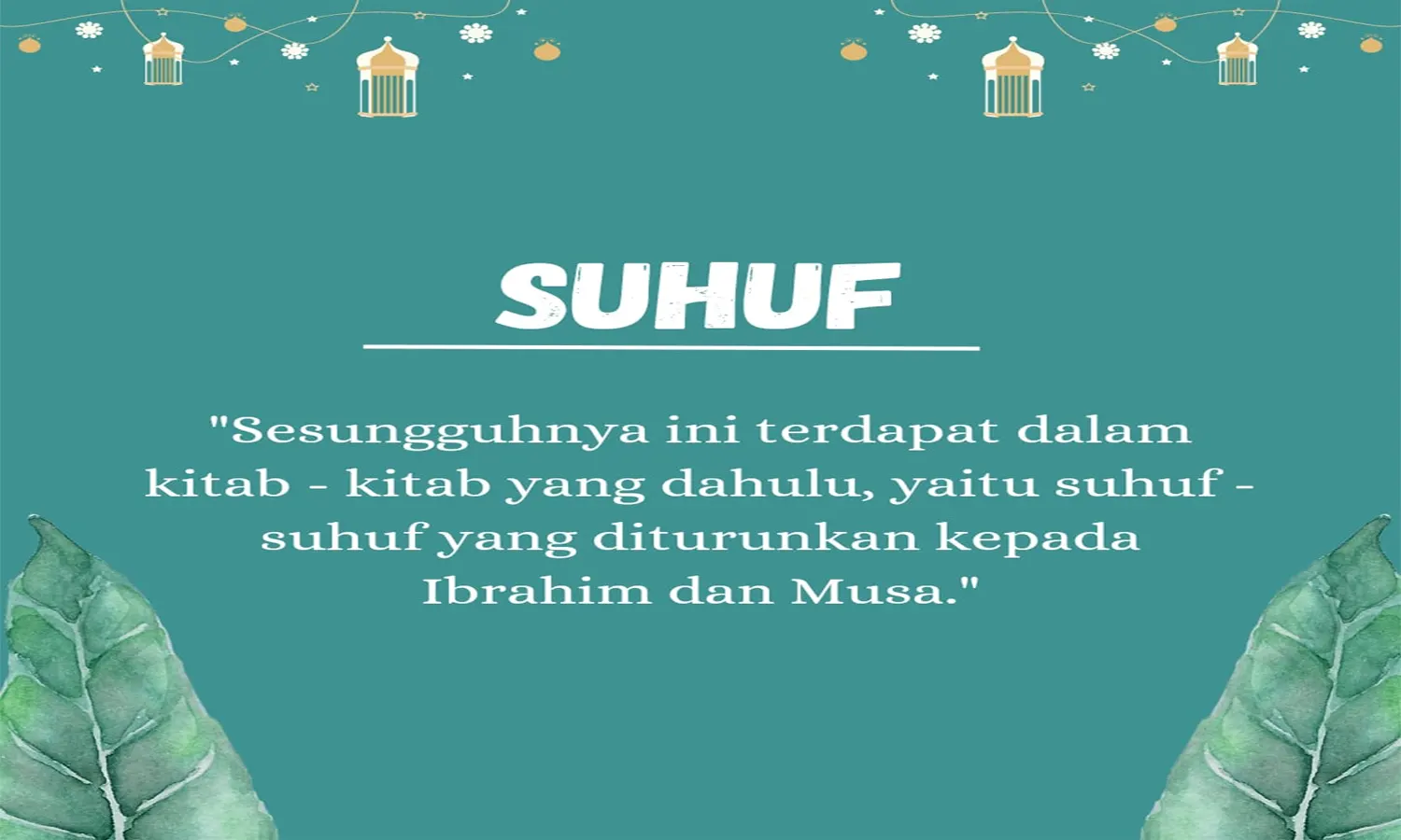 Pengertian Suhuf dalam Islam, Lengkap dengan Nabi-nabi yang Menerimanya