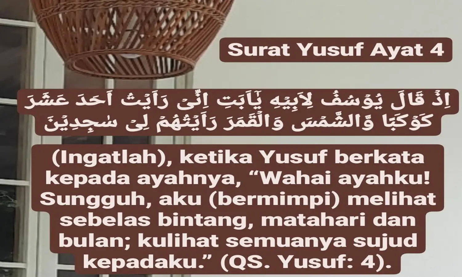 Surat Yusuf Ayat 4: Latin, Arti, Cara Mengamalkan dan Keutamaannya