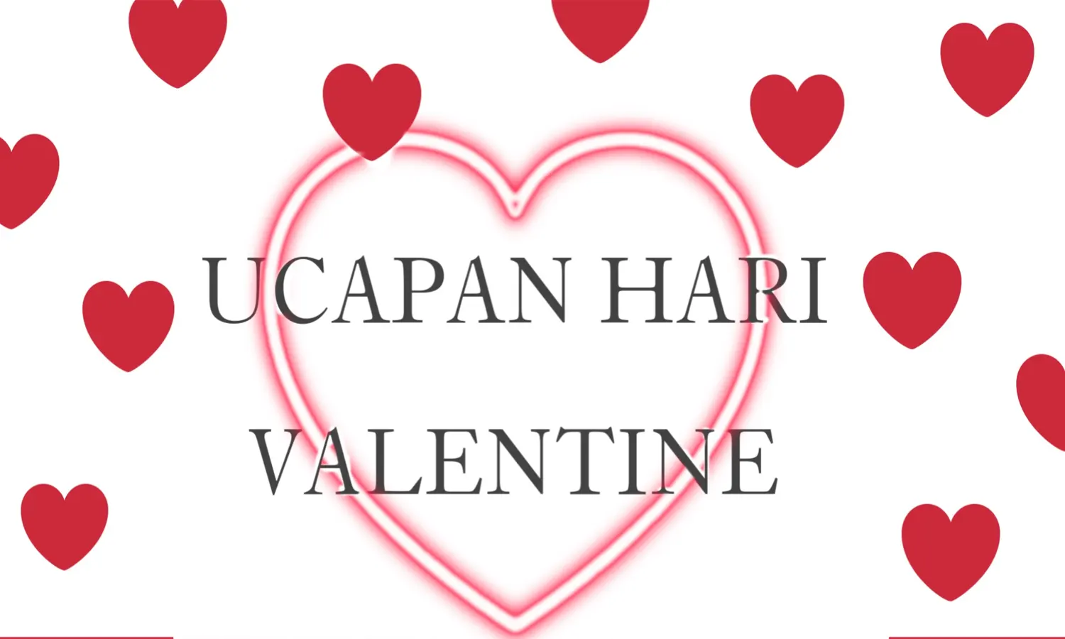 Kumpulan Ucapan Valentine untuk Pasangan, Romantis dan Penuh Makna