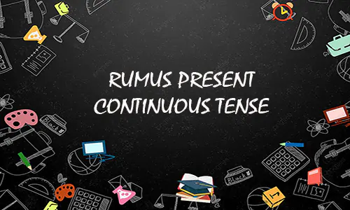Present Continuous Tense