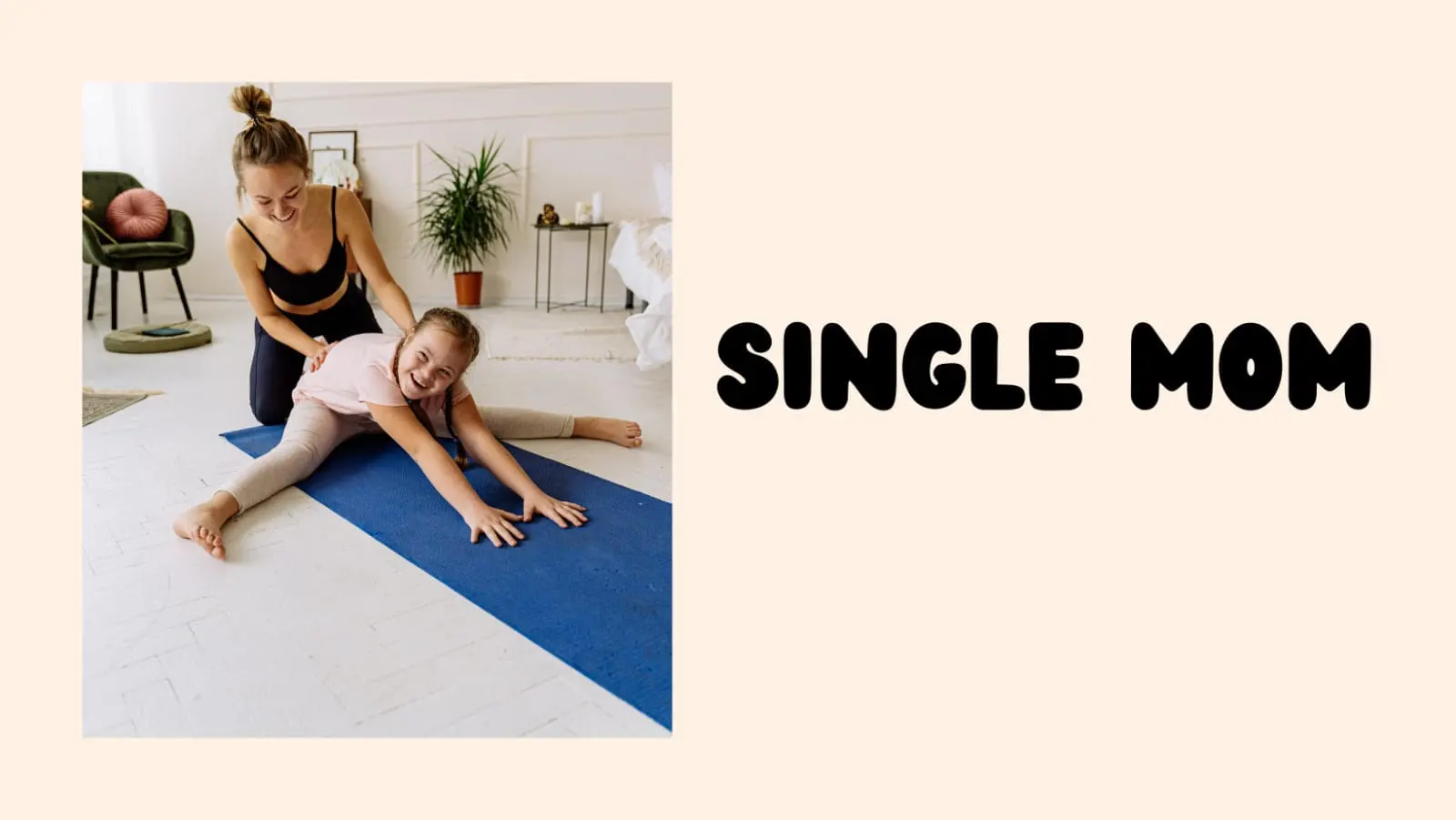 Single Mom